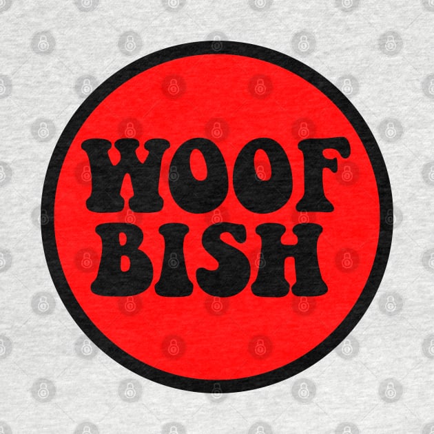 Woof bish 2 by doodlesbydani